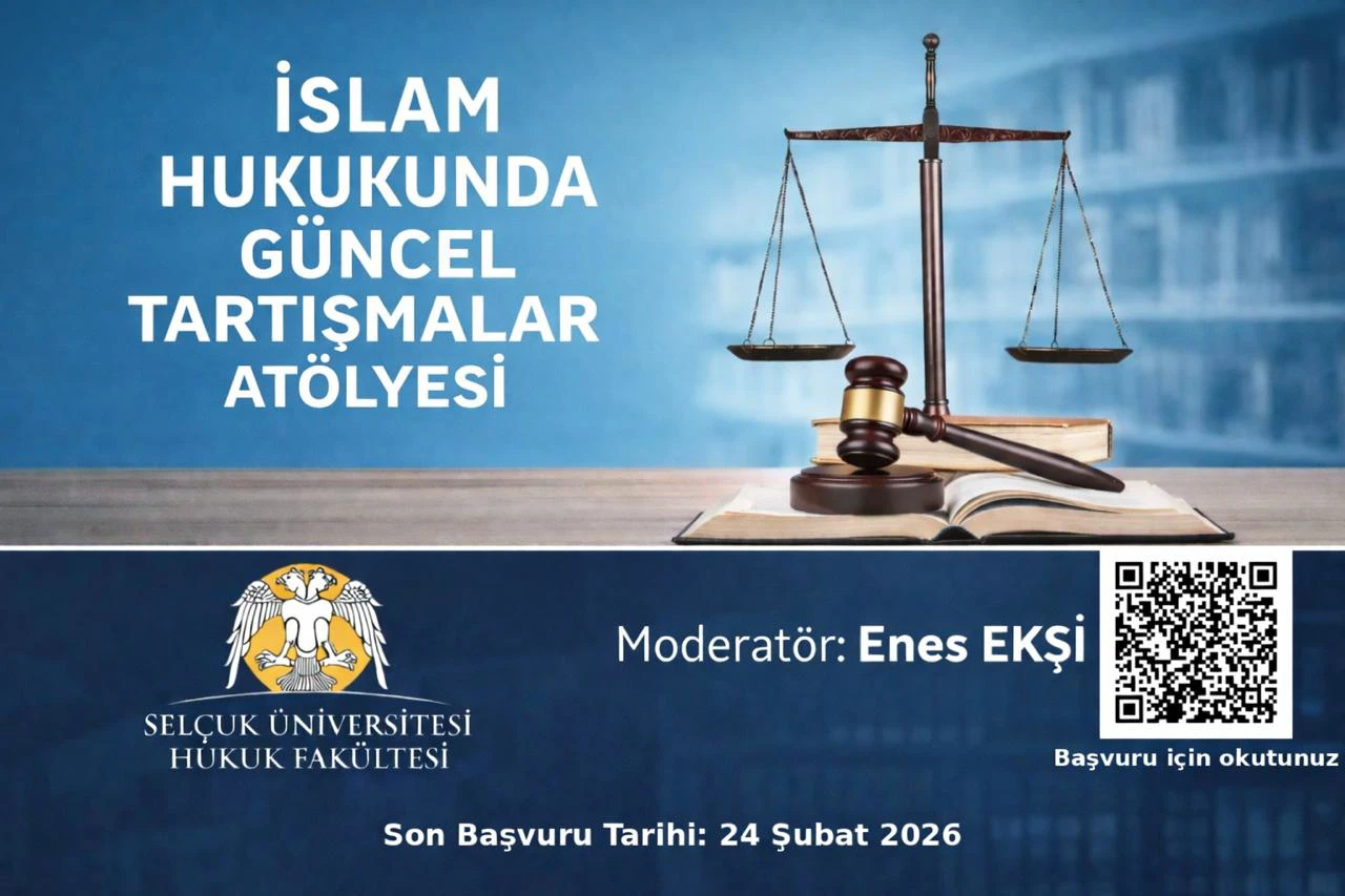 İslam Hukukunda Güncel Tartışmalar Atölyesi